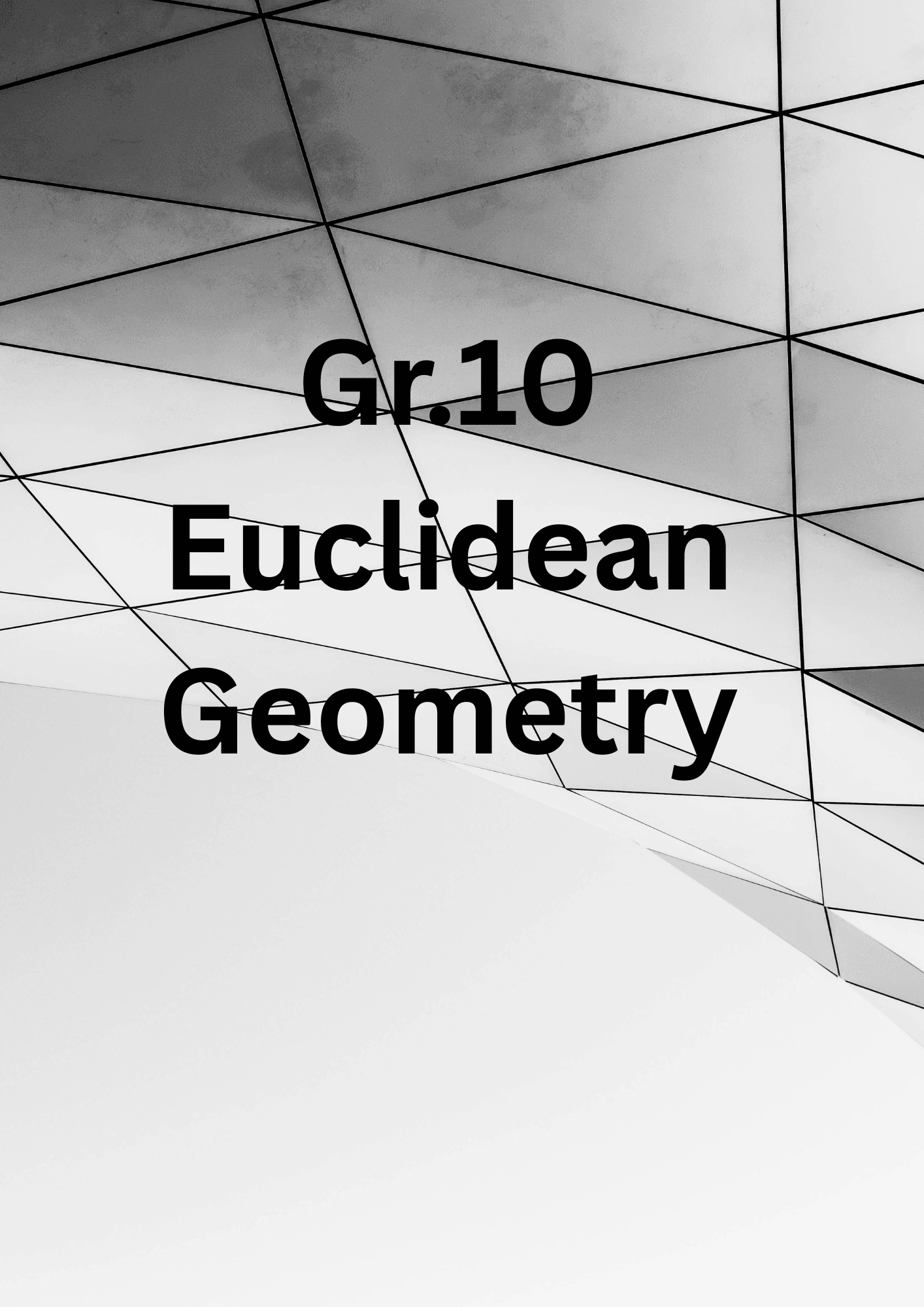 Euclidean Geometry Gr.10