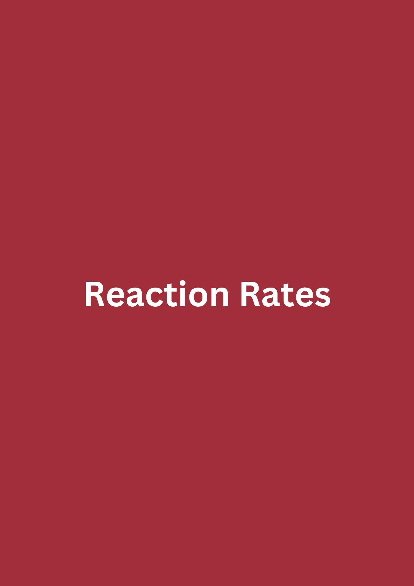 Reaction rates